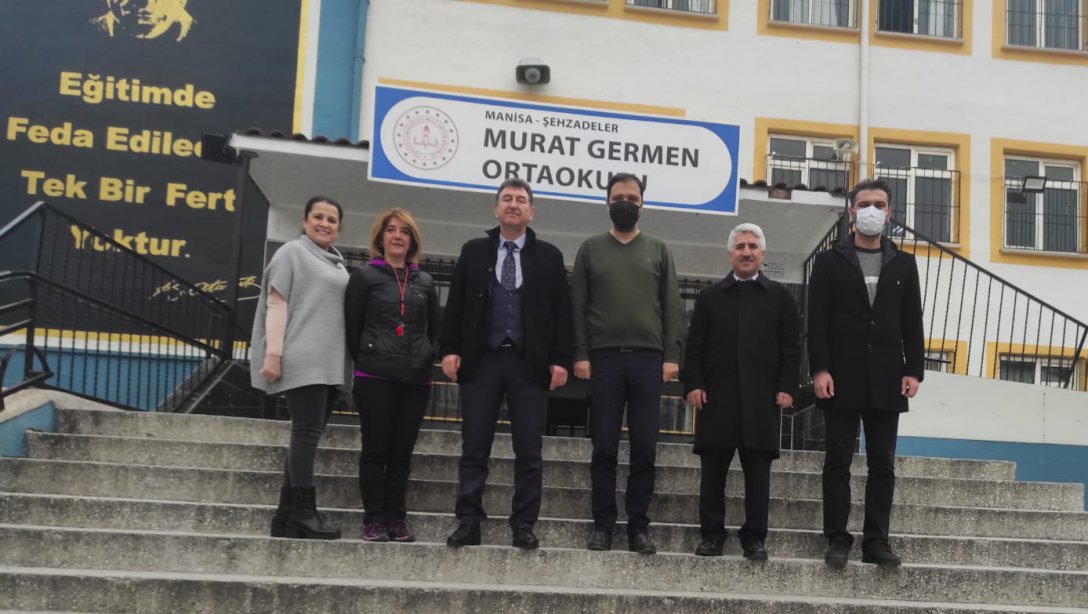 Şehzadeler İlçe Milli Eğitim Müdürü Metin GENÇAY Murat Germen Ortaokulu'nu Ziyaret Etti.