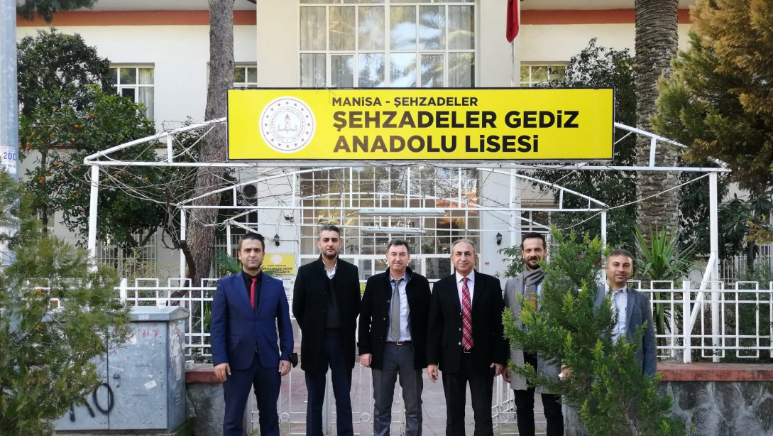 Şehzadeler İlçe Milli Eğitim Müdürü Metin GENÇAY Gediz Anadolu Lisesi'ni Ziyaret Etti.