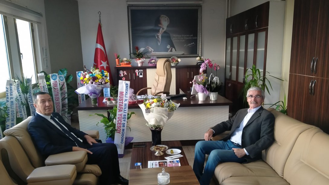 Manisa İl Milli Eğitim Şube Müdürlerinden Emekli Sayın Mustafa YÜCESOY'dan Ziyaret