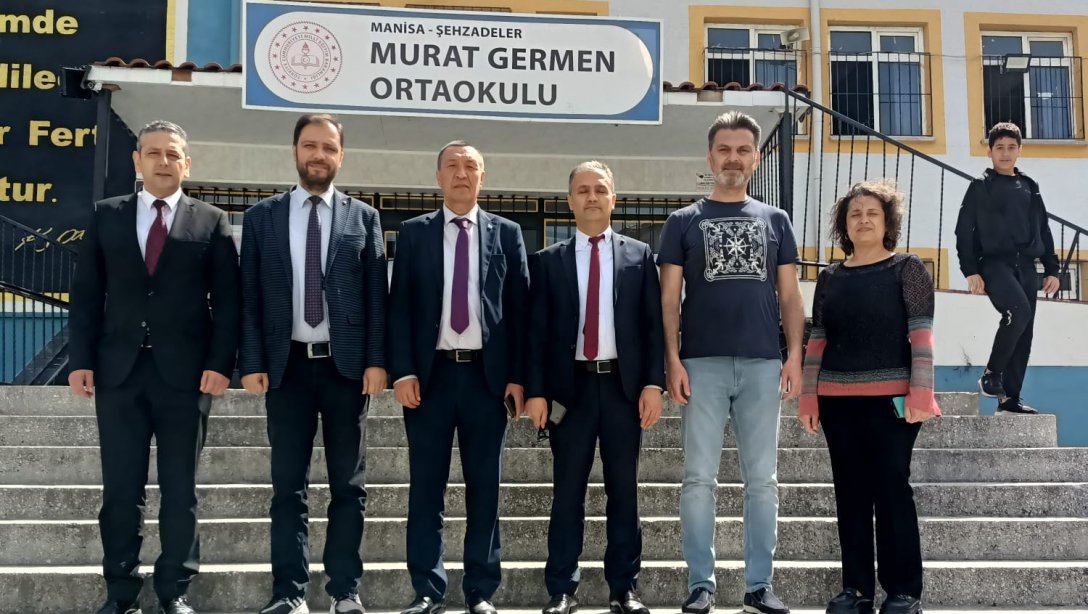 İlçe Milli Eğitim Müdürümüz Sayın Bayram IŞIK Murat Germen Ortaokulunu Ziyaret Etti